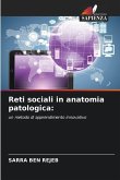 Reti sociali in anatomia patologica: