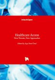 Healthcare Access - New Threats, New Approaches Healthcare Access - New Threats, New Approaches