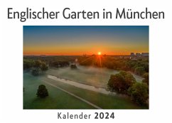 Englischer Garten in München (Wandkalender 2024, Kalender DIN A4 quer, Monatskalender im Querformat mit Kalendarium, Das perfekte Geschenk) - Müller, Anna