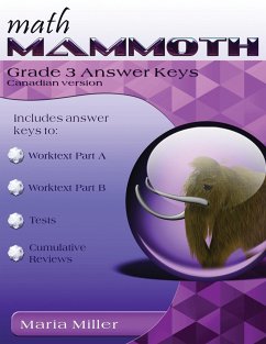 Math Mammoth Grade 3 Answer Keys, Canadian Version - Miller, Maria