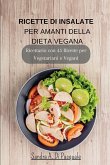 Ricette di Insalate per amanti della Dieta Vegana