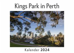 Kings Park in Perth (Wandkalender 2024, Kalender DIN A4 quer, Monatskalender im Querformat mit Kalendarium, Das perfekte Geschenk) - Müller, Anna