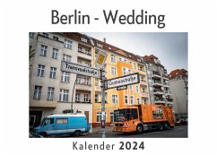 Cover Berlin - Wedding (Wandkalender 2024, Kalender DIN A4 quer, Monatskalender im Querformat mit Kalendarium, Das perfekte Geschenk)