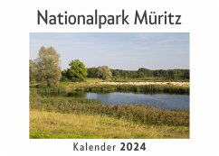 Nationalpark Müritz (Wandkalender 2024, Kalender DIN A4 quer, Monatskalender im Querformat mit Kalendarium, Das perfekte Geschenk) - Müller, Anna