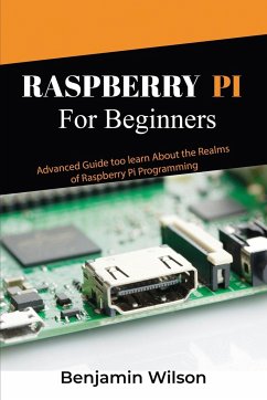 Raspberry Pi for Beginners - Wilson, Benjamin