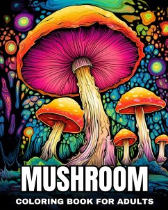 Mushroom Coloring Book for Adults - Peay, Regina