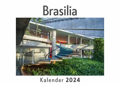 Brasilia (Wandkalender 2024, Kalender DIN A4 quer, Monatskalender im Querformat mit Kalendarium, Das perfekte Geschenk) - Müller, Anna