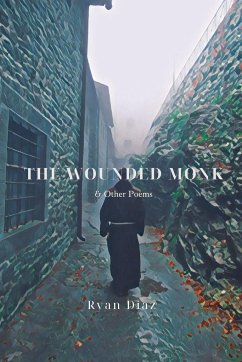 The Wounded Monk - Diaz, Ryan