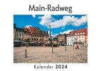 Main-Radweg (Wandkalender 2024, Kalender DIN A4 quer, Monatskalender im Querformat mit Kalendarium, Das perfekte Geschenk)