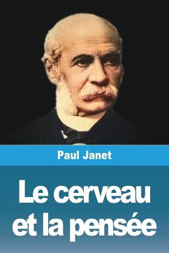 Le cerveau et la pensée - Janet, Paul