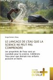 LE LANGAGE DE L'EAU QUE LA SCIENCE NE PEUT PAS COMPRENDRE