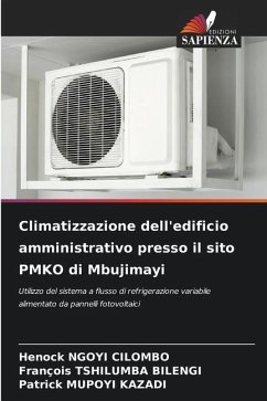 Climatizzazione dell'edificio amministrativo presso il sito PMKO di Mbujimayi - NGOYI CILOMBO, Henock;Tshilumba Bilengi, François;MUPOYI KAZADI, Patrick