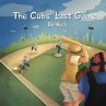 The Cubs' Last Game - Bild 1