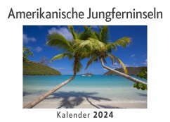 Amerikanische Jungferninseln (Wandkalender 2024, Kalender DIN A4 quer, Monatskalender im Querformat mit Kalendarium, Das perfekte Geschenk) - Müller, Anna