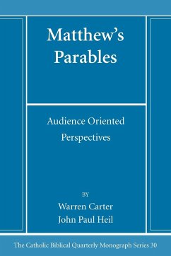 Matthew's Parables - Carter, Warren; Heil, John Paul