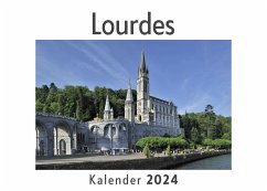 Lourdes (Wandkalender 2024, Kalender DIN A4 quer, Monatskalender im Querformat mit Kalendarium, Das perfekte Geschenk) - Müller, Anna