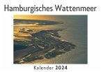 Hamburgisches Wattenmeer (Wandkalender 2024, Kalender DIN A4 quer, Monatskalender im Querformat mit Kalendarium, Das perfekte Geschenk)