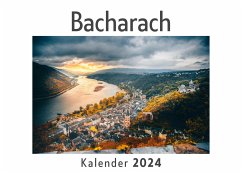 Bacharach (Wandkalender 2024, Kalender DIN A4 quer, Monatskalender im Querformat mit Kalendarium, Das perfekte Geschenk) - Müller, Anna