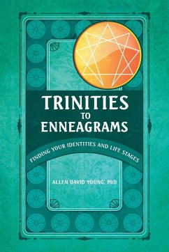 Trinities to Enneagrams - Young, Allen David