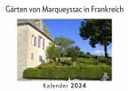 Gärten von Marqueyssac in Frankreich (Wandkalender 2024, Kalender DIN A4 quer, Monatskalender im Querformat mit Kalendarium, Das perfekte Geschenk)
