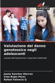 Valutazione del danno genotossico negli adolescenti