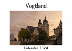 Vogtland (Wandkalender 2024, Kalender DIN A4 quer, Monatskalender im Querformat mit Kalendarium, Das perfekte Geschenk) - Müller, Anna