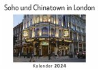 Soho und Chinatown in London (Wandkalender 2024, Kalender DIN A4 quer, Monatskalender im Querformat mit Kalendarium, Das perfekte Geschenk)