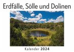 Erdfälle, Sölle und Dolinen (Wandkalender 2024, Kalender DIN A4 quer, Monatskalender im Querformat mit Kalendarium, Das perfekte Geschenk)