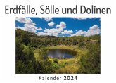 Erdfälle, Sölle und Dolinen (Wandkalender 2024, Kalender DIN A4 quer, Monatskalender im Querformat mit Kalendarium, Das perfekte Geschenk)