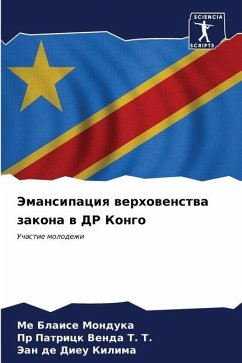 Jemansipaciq werhowenstwa zakona w DR Kongo - Monduka, Me Blaise;T. T., Pr Patrick Venda;Kilima, Jean de Dieu