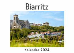 Biarritz (Wandkalender 2024, Kalender DIN A4 quer, Monatskalender im Querformat mit Kalendarium, Das perfekte Geschenk) - Müller, Anna