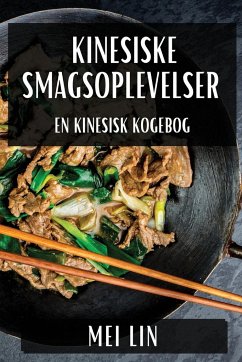 Kinesiske Smagsoplevelser - Lin, Mei