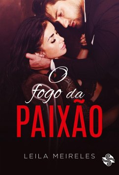 O fogo da paixão - Meireles, Leila