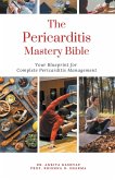 The Pericarditis Mastery Bible