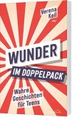 Wunder im Doppelpack