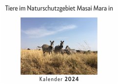 Tiere im Naturschutzgebiet Masai Mara in Kenia (Wandkalender 2024, Kalender DIN A4 quer, Monatskalender im Querformat mit Kalendarium, Das perfekte Geschenk) - Müller, Anna