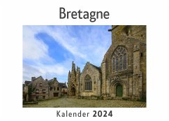 Bretagne (Wandkalender 2024, Kalender DIN A4 quer, Monatskalender im Querformat mit Kalendarium, Das perfekte Geschenk) - Müller, Anna