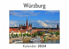 Würzburg (Wandkalender 2024, Kalender DIN A4 quer, Monatskalender im Querformat mit Kalendarium, Das perfekte Geschenk) - Müller, Anna