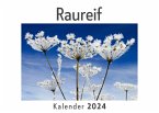 Raureif (Wandkalender 2024, Kalender DIN A4 quer, Monatskalender im Querformat mit Kalendarium, Das perfekte Geschenk)