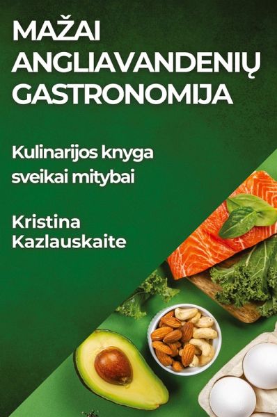 Ma¿ai Angliavandeni¿ Gastronomija
