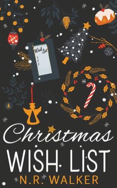 Christmas Wish List - Illustrated edition - Walker, N. R.