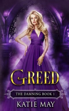 Greed - May, Katie