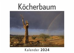 Köcherbaum (Wandkalender 2024, Kalender DIN A4 quer, Monatskalender im Querformat mit Kalendarium, Das perfekte Geschenk) - Müller, Anna