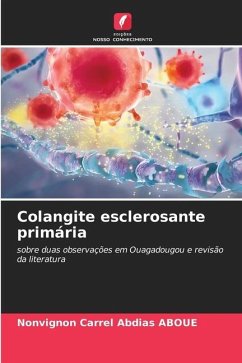 Colangite esclerosante primária - ABOUE, Nonvignon Carrel Abdias