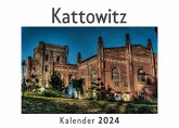 Kattowitz (Wandkalender 2024, Kalender DIN A4 quer, Monatskalender im Querformat mit Kalendarium, Das perfekte Geschenk) Kattowitz (Wandkalender 2024, Kalender DIN A4 quer, Monatskalender im Querformat mit Kalendarium, Das perfekte Geschenk)