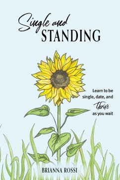 Single and Standing - Rossi, Brianna