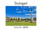 Stuttgart (Wandkalender 2024, Kalender DIN A4 quer, Monatskalender im Querformat mit Kalendarium, Das perfekte Geschenk)