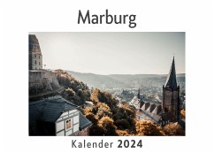 Marburg (Wandkalender 2024, Kalender DIN A4 quer, Monatskalender im Querformat mit Kalendarium, Das perfekte Geschenk) - Müller, Anna