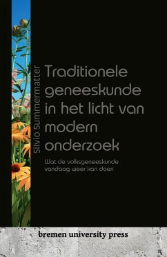 Traditionele geneeskunde in het licht van modern onderzoek