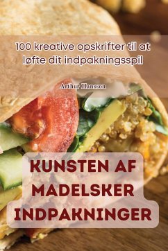 KUNSTEN AF MADELSKER INDPAKNINGER - Arthur Hansson